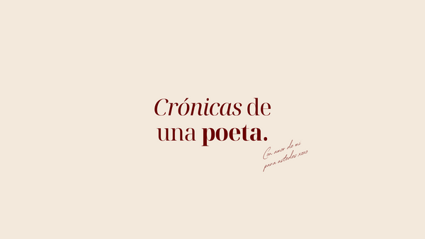 Crónicas de una poeta